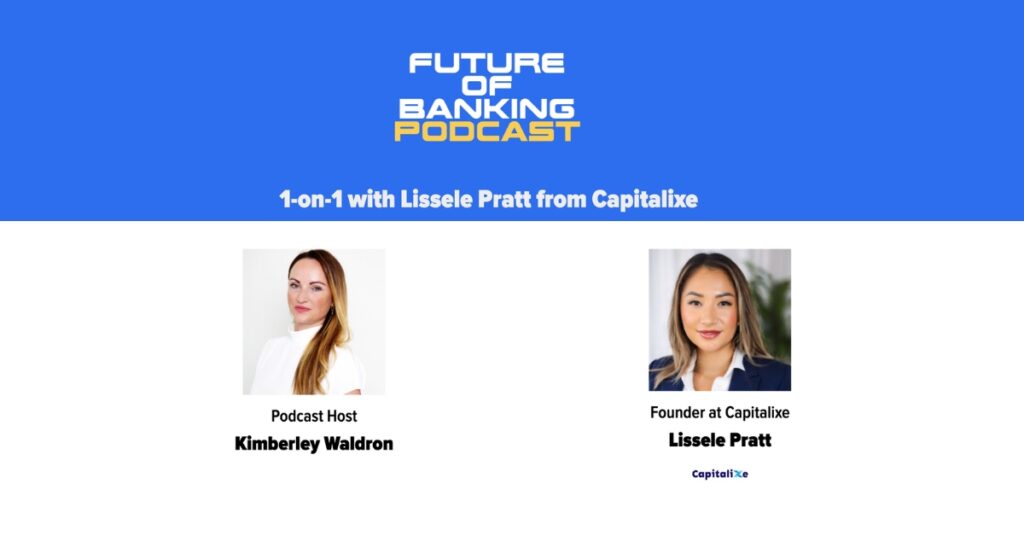 Future of banking 1 on 1 with lissele pratt